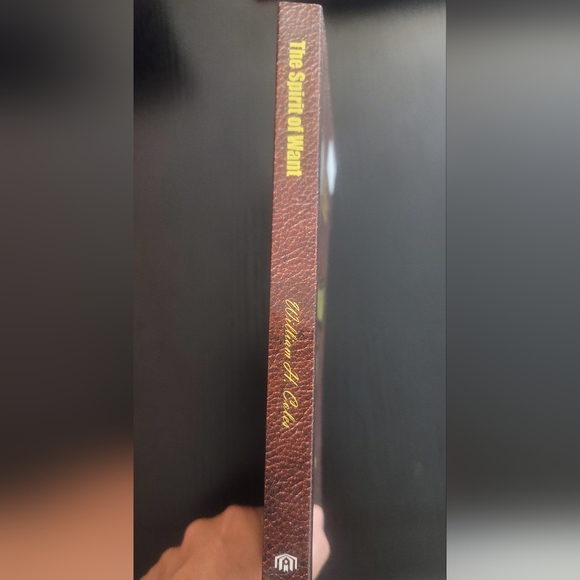 The Spirit Of Want  William H Coles paperback book author signed - Picture 3 of 7